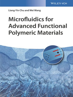 cover image of Microfluidics for Advanced Functional Polymeric Materials